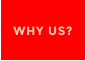 WHY US?